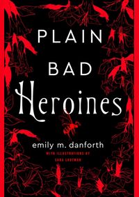 Plain Bad Heroines