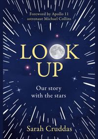 Look Up: Our Story With The Stars