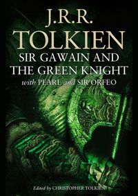 Kniha Sir Gawain and the Green Knight : With Pearl and Sir Orfeo