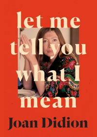 Let Me Tell You What I Mean