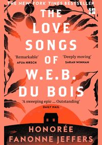 The Love Songs of W.E.B. Du Bois