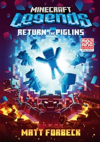Minecraft Legends Return Of The Piglins
