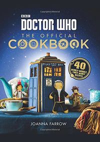 Doctor Who: The Official Cookbook