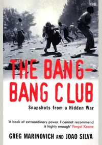 The Bang-Bang Club kúpite na Knihyprekazdeho.sk