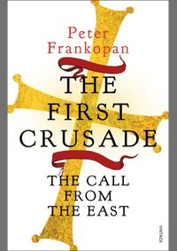 Kniha The First Crusade