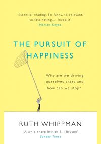 The Pursuit of Happiness