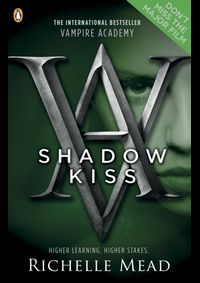 Kniha Vampire Academy 3: Shadow Kiss