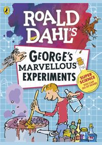 Kniha Roald Dahl: Georges Marvellous Experiments