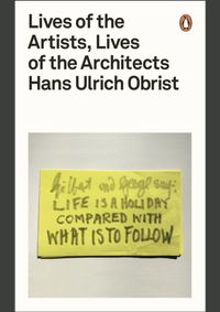 Lives of the Artists, Lives of the Architects
