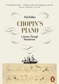 Chopin´s Piano : A Journey through Roman