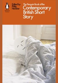 The Penguin Book of the Contemporary British Short Story