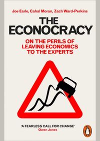 Kniha The Econocracy