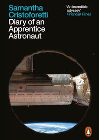 Diary of an Apprentice Astronaut