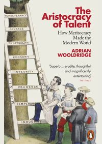 The Aristocracy of Talent