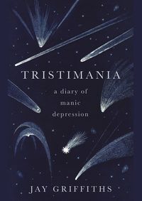 Kniha Tristimania : A Diary of Manic Depression
