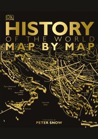 History of the World Map by Map