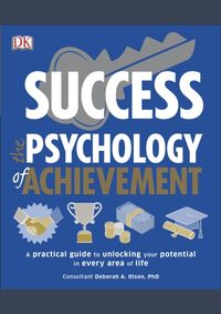 Success: The Psychology of Achievement