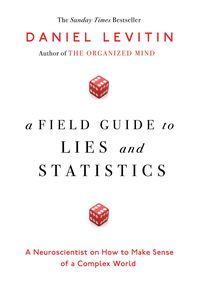 A Field Guide to Lies