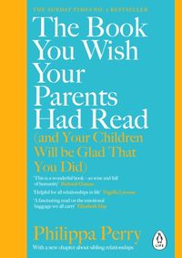 The Book You Wish Your Parents Had Read