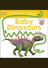 Follow The Trail Baby Dinosaurs