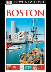 Boston - DK Eyewitness Travel Guide