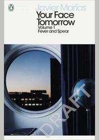 Your Face Tomorrow, Volume 1: Fever and Spear