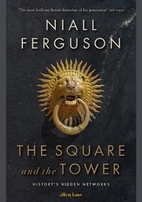 The Square and the Tower