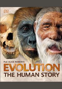 Evolution: The Human Story