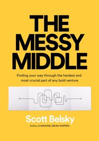 The Messy Middle