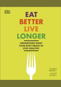 Eat Better, Live Longer