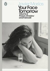 Your Face Tomorrow, Volume 3: Poison, Shadow and Farewell