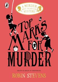 Kniha Top Marks for Murder: A Murder Most Unladylike Mystery