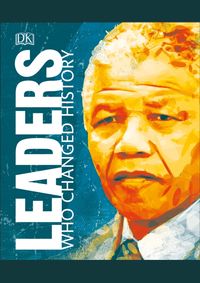 Leaders Who Changed History