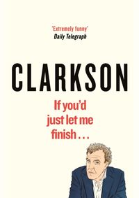 If Youd Just Let Me Finish...