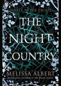 The Night Country The Hazel Wood