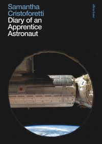 Diary of an Apprentice Astronaut