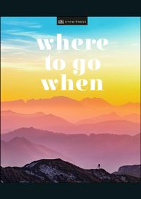 Where to Go When The Worlds Best Destinations