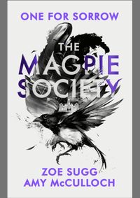 The Magpie Society: One for Sorrow