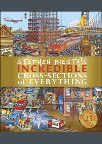 Stephen Biestys Incredible Cross-Sections of Everything