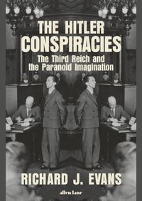 The Hitler Conspiracies