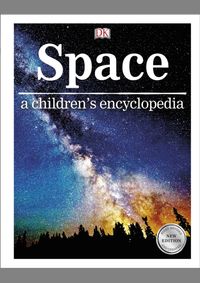 Space A Childrens Encyclopedia