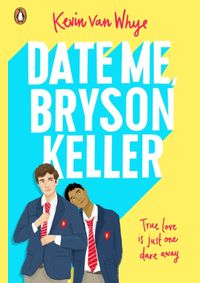Kniha Date Me, Bryson Keller