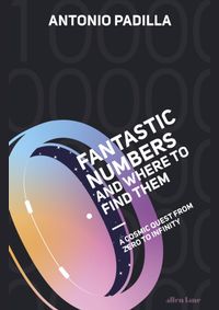 Fantastic Numbers and Where to Find Them