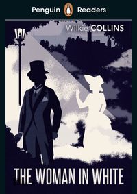 Penguin Readers Level 7: The Woman in White