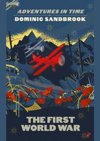 Adventures in Time: The First World War