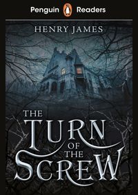 Penguin Readers Level 6: The Turn of the Screw
