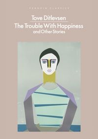 The Trouble with Happiness
