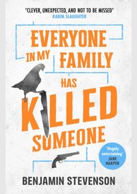 Kniha Everyone In My Family Has Killed Someone