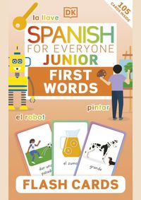Spanish for Everyone Junior First Words Flash Cards