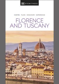 Florence and Tuscany
